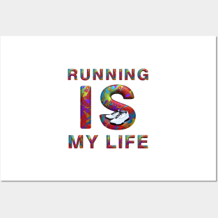 Running Is My Life Posters and Art